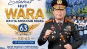 Selamat Hari Ulang Tahun (HUT) Wanita Angkatan Udara (WARA) ke-63, Jadilah Srikandi Tangguh yang Profesional dan Berkarakter